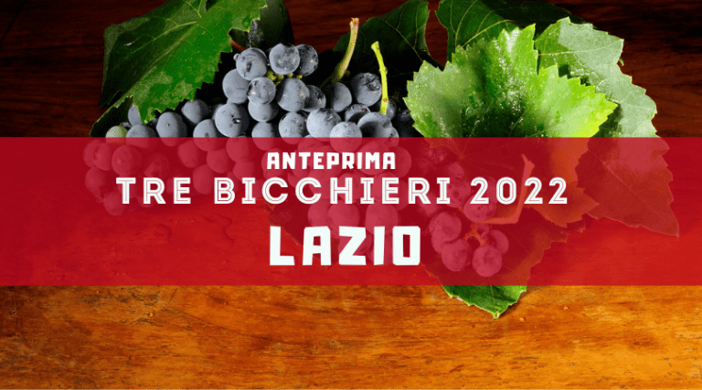 Tre Bicchieri Gambero Rosso 2022: i vini premiati del Lazio
