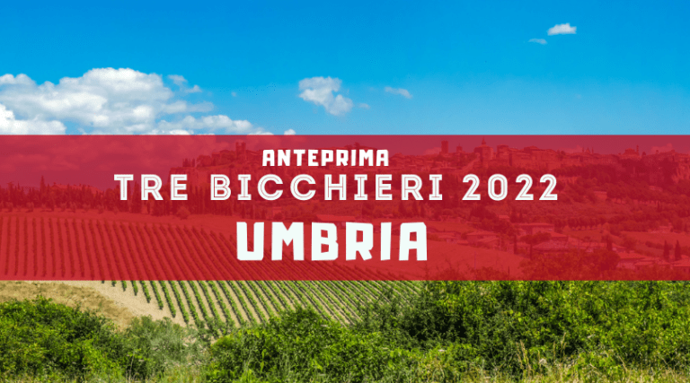 Tre Bicchieri Gambero Rosso 2022: i vini premiati dell’Umbria